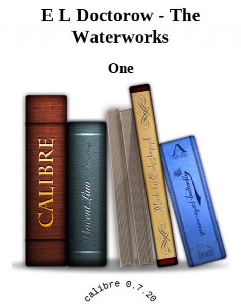 The Waterworks by E. L. Doctorow