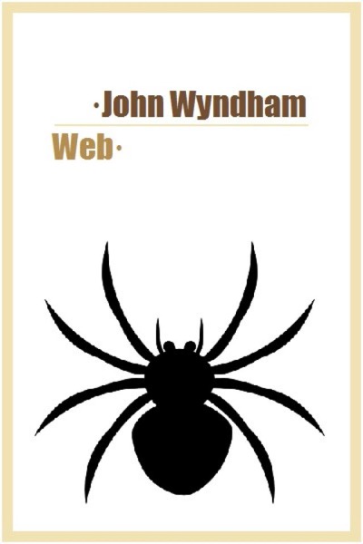 Web by John Wyndham