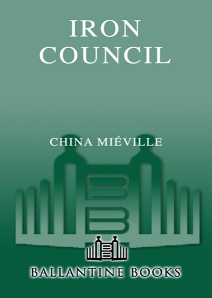 Iron Council by China Miéville