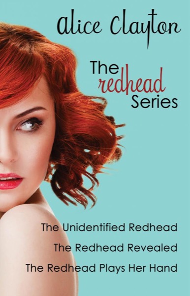 The Redhead Series by Alice Clayton