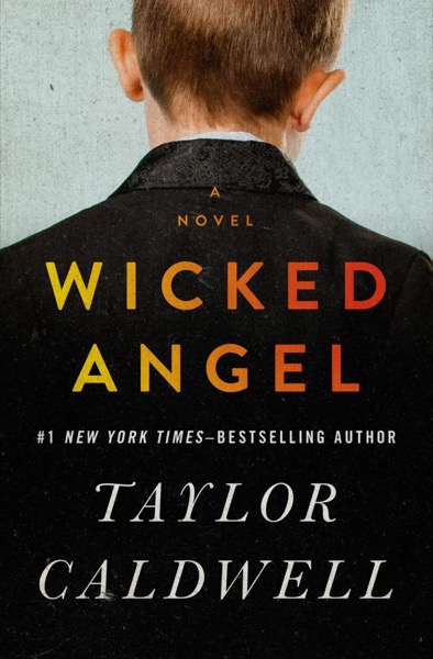 Wicked Angel by Taylor Caldwell