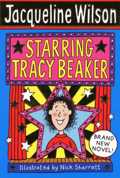 Starring Tracy Beaker by Jacqueline Wilson