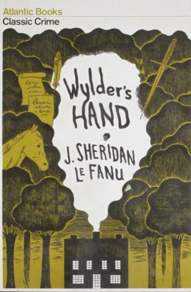 Wylder's Hand by Joseph Sheridan Le Fanu