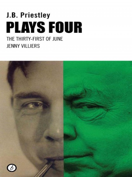 Priestley Plays Four by J. B. Priestley