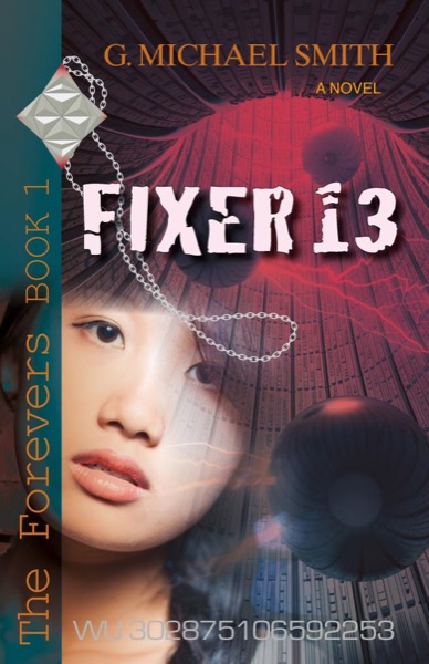 Fixer 13 by G. Michael Smith