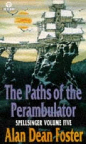 The Paths Of The Perambulator by Alan Dean Foster