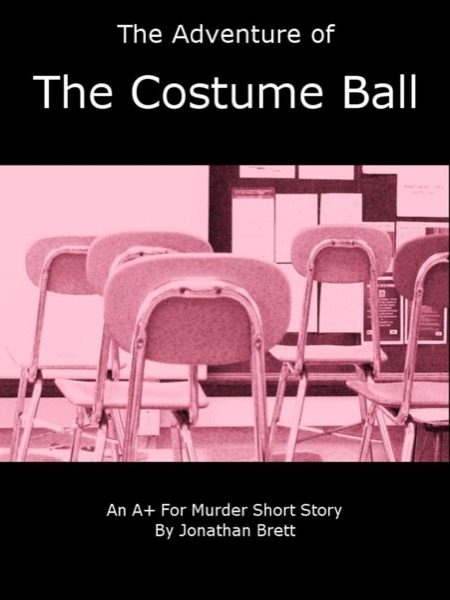 The Adventure of the Costume Ball: A Short Story by Jonathan Brett