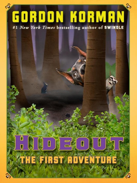 Hideout: The First Adventure by Gordon Korman