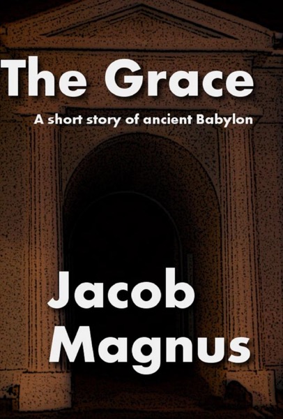 The Grace by Jacob Magnus