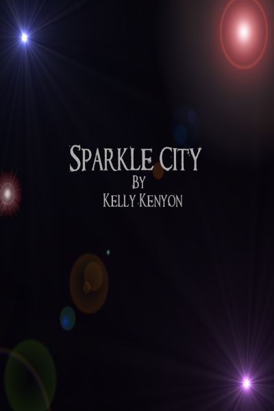 Sparkle City by Kelly Kenyon