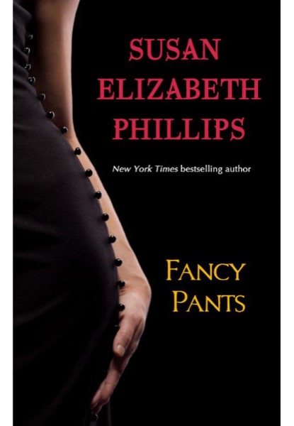 Fancy Pants by Susan Elizabeth Phillips