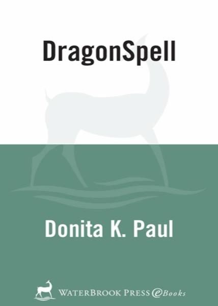 DragonSpell by Donita K. Paul