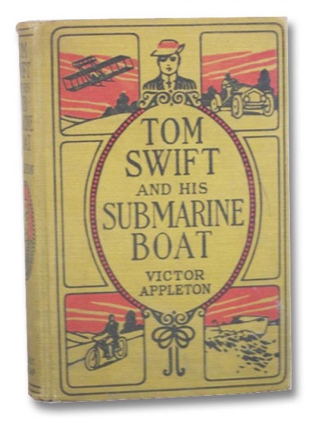 Tom Swift and His Submarine Boat; Or, Under the Ocean for Sunken Treasure by Victor Appleton