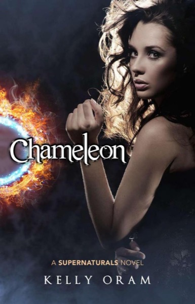 Chameleon (Supernaturals) by Kelly Oram