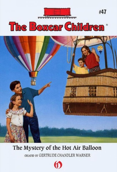 The Mystery of the Hot Air Balloon by Gertrude Chandler Warner