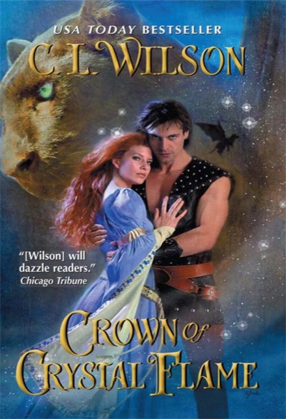 Crown of Crystal Flame by C. L. Wilson