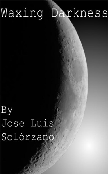 Waxing Darkness by Jose Luis Solorzano