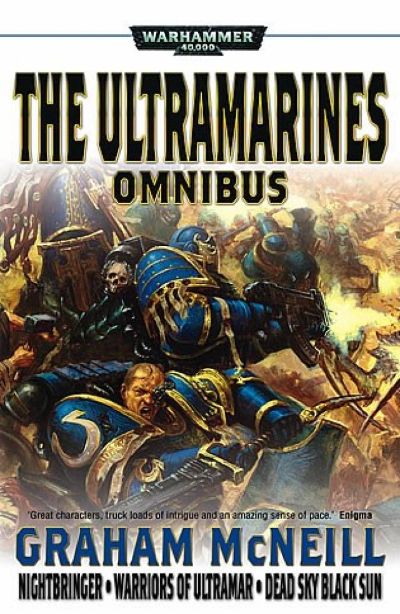 The Ultramarines Omnibus by Graham McNeill