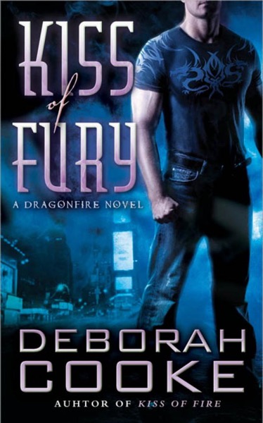 Kiss of Fury by Deborah Cooke