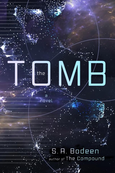 The Tomb--A Novel by S.A. Bodeen