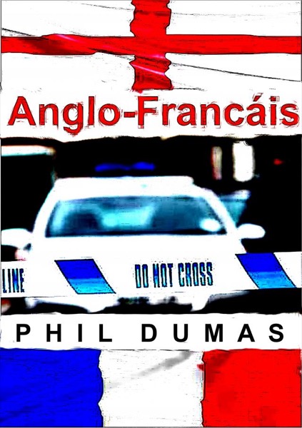 Anglo-Francáis by Phil Dumas