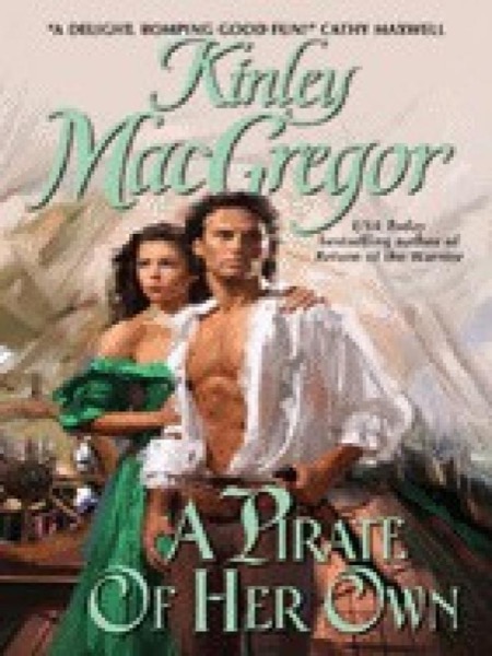 A Pirate of her Own by Kinley MacGregor