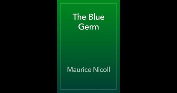 The Blue Germ by Maurice Nicoll