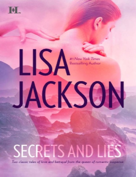 Secrets and Lies: He's a Bad BoyHe's Just a Cowboy by Lisa Jackson