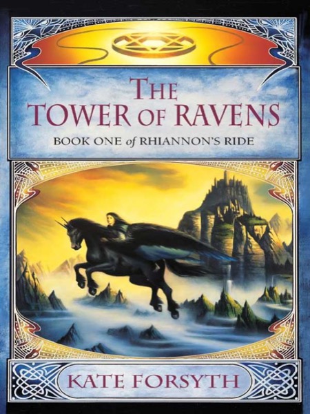 The Tower of Ravens by Kate Forsyth