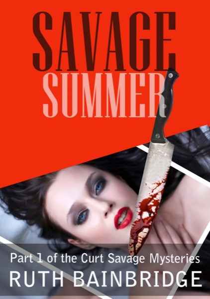 Savage Summer by Ruth Bainbridge