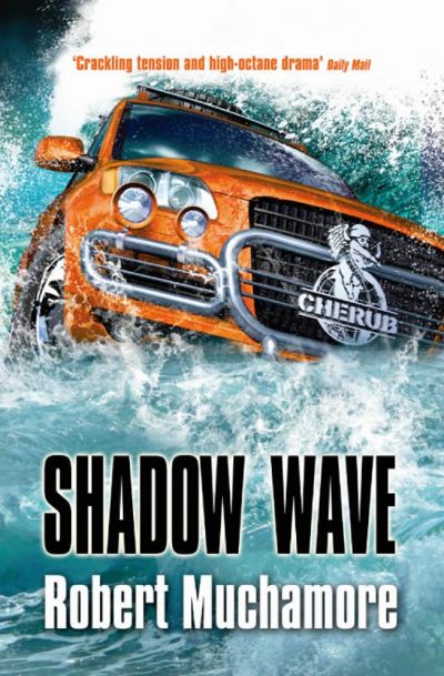 Shadow Wave by Robert Muchamore