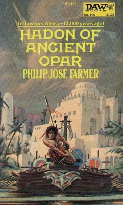 Hadon of Ancient Opar by Philip José Farmer