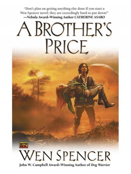 A Brother's Price by Wen Spencer