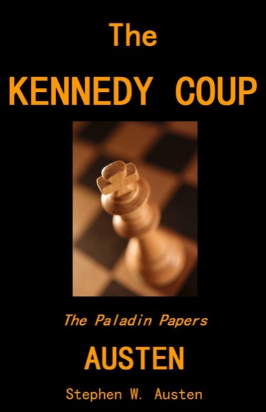 The Kennedy Coup by Stephen Austen