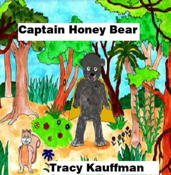 Captain Honey Bear by Tracy Kauffman