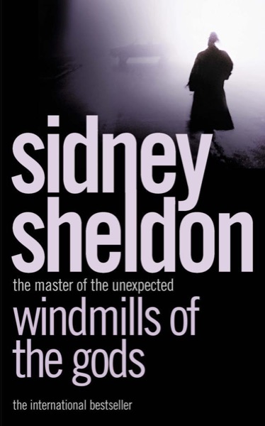 Windmills of the Gods by Sidney Sheldon