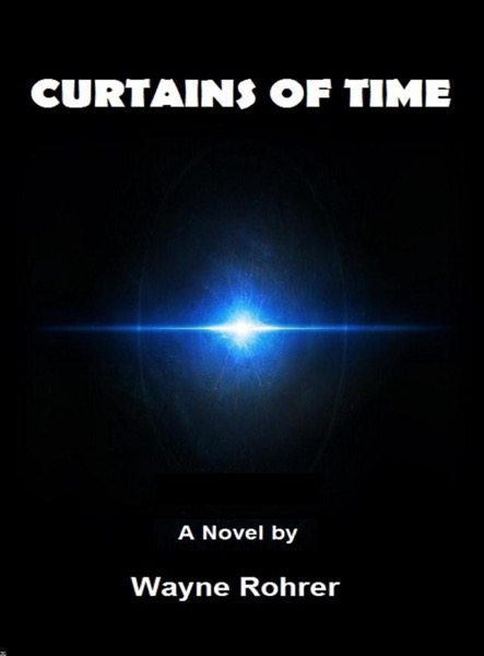 Curtains Of Time by Wayne Rohrer