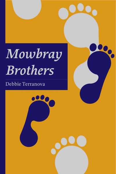 Mowbray Brothers by Debbie Terranova