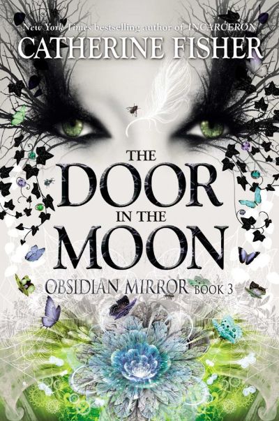 The Door in the Moon by Catherine Fisher