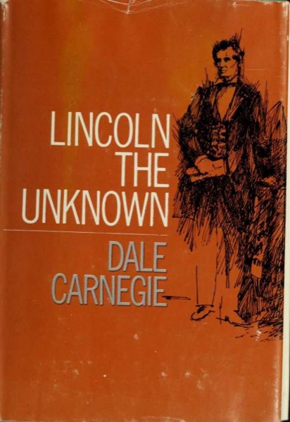 Lincoln, the unknown by Tom Clancy