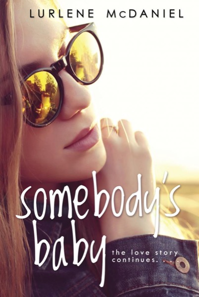 Somebody''s Baby by Lurlene McDaniel