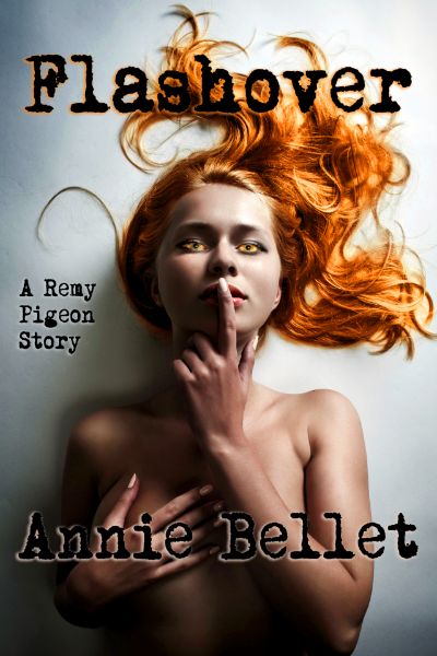 Flashover by Annie Bellet