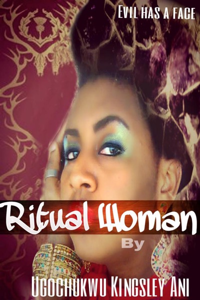 Ritual Woman by Ugochukwu Kingsley Ani