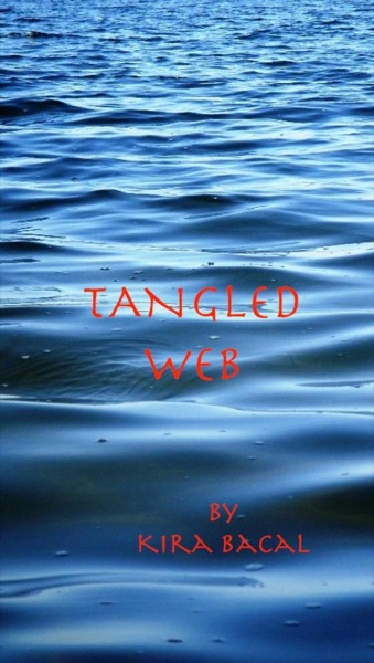 Tangled Web by Kira Bacal