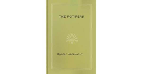 The Rotifers by Robert Abernathy