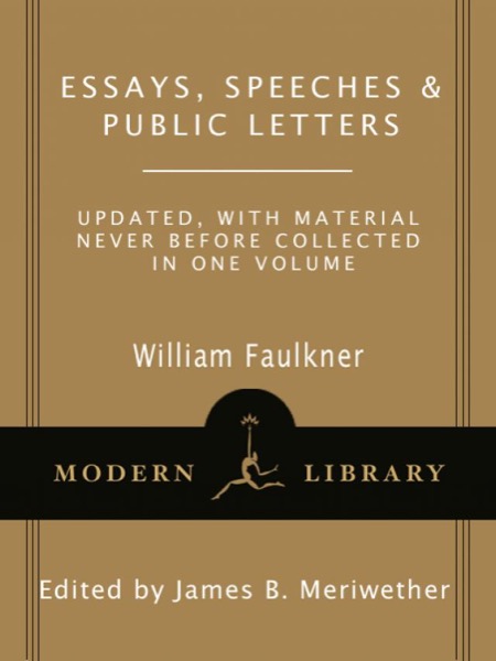 Essays, Speeches & Public Letters by William Faulkner