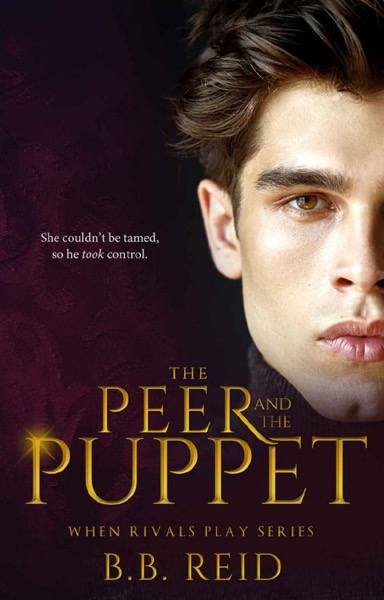 The Peer and the Puppet by B. B. Reid