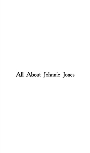 All About Johnnie Jones by Oliver Optic