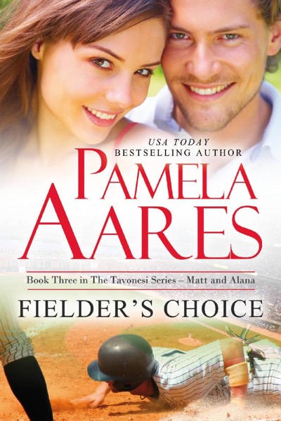 Fielder's Choice by Pamela Aares