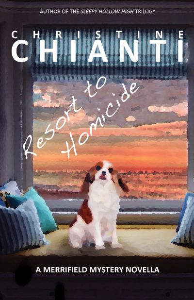 Resort to Homicide by Christine Chianti